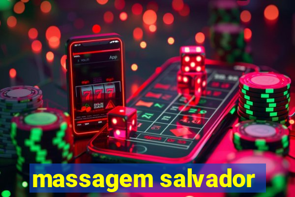 massagem salvador